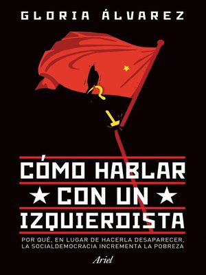 cover image of Cómo hablar con un izquierdista (Edición mexicana)